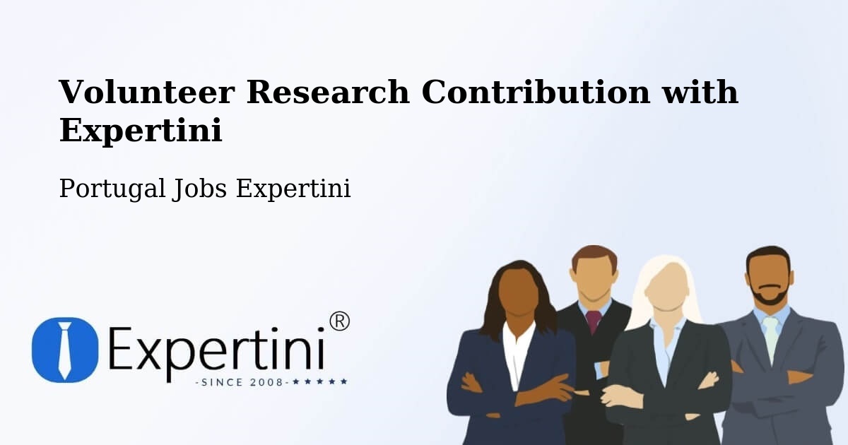 Volunteer Research Contribution Program – Rapa - Portugal Jobs Expertini